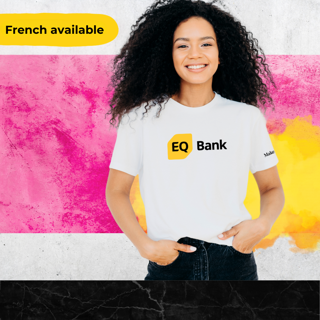 EQ Bank + Make Bank T-Shirt - Limited Edition